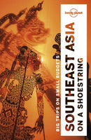 Lonely Planet Southeast Asia on a shoestring-9781786571755