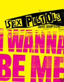 Sex Pistols : I Wanna Be Me-9781786751249