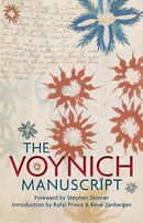 The Voynich Manuscript : The Complete Edition of the World' Most Mysterious and Esoteric Codex-9781786780775