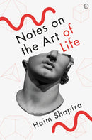 Notes on the Art of Life-9781786787736