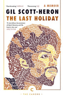The Last Holiday : A Memoir-9781786890252