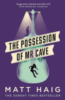 The Possession of Mr Cave-9781786893192