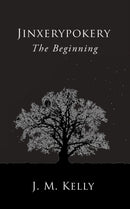 Jinxerypokery: The Beginning-9781786939623