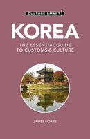 Korea - Culture Smart! : The Essential Guide to Customs & Culture-9781787028883