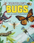 Factology: Bugs : Open Up a World of Information!-9781787081321