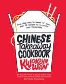 Chinese Takeaway Cookbook : From Chop Suey to Sweet 'n' Sour, Over 70 Recipes to Re-create Your Favourites-9781787133679