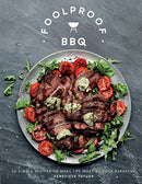 Foolproof BBQ : 60 Simple Recipes to Make the Most of Your Barbecue-9781787136717