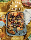 Foolproof Picnic : 60 Delightful Dishes to Enjoy Outdoors-9781787137936