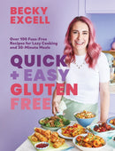 Quick and Easy Gluten Free (The Sunday Times Bestseller) : Over 100 Fuss-Free Recipes for Lazy Cooking and 30-Minute Meals-9781787139626