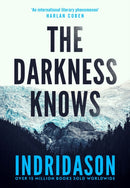 The Darkness Knows : From the international bestselling author of The Shadow District-9781787302327
