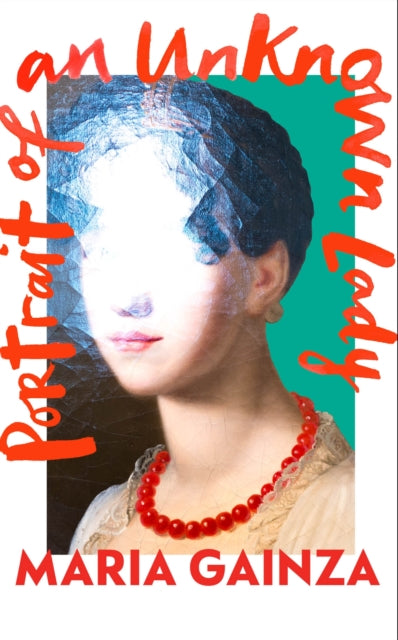 Portrait of an Unknown Lady-9781787303249