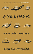Eyeliner : A Cultural History-9781787303300