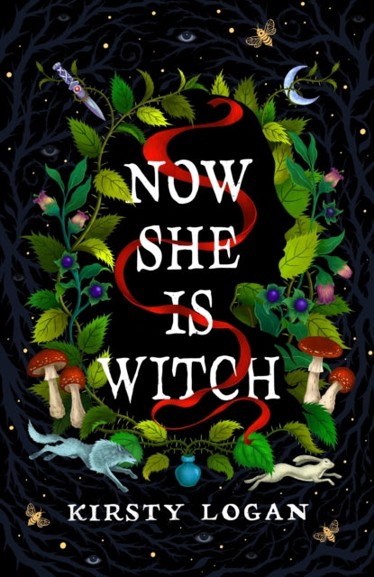 Now She is Witch : `Myth-making at its best` Val McDermid-9781787303423