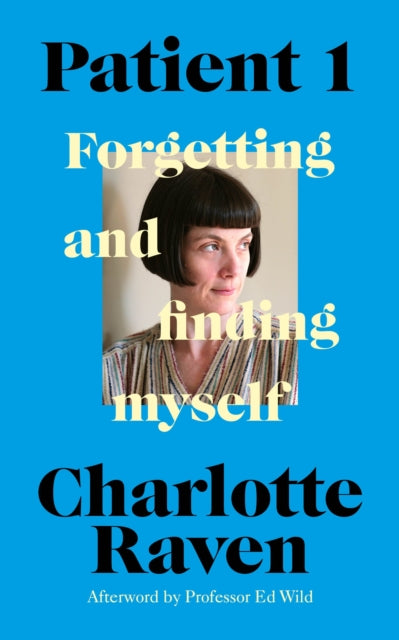 Patient 1 : Forgetting and Finding Myself-9781787332331