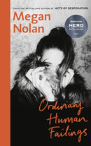 Ordinary Human Failings : The compulsive new novel from the author of Acts of Desperation-9781787332508