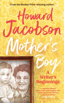 Mother's Boy : A Writer's Beginnings-9781787333802