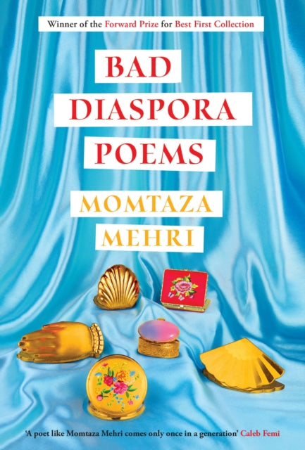 Bad Diaspora Poems : Winner of the Forward Prize for Best First Collection-9781787334373