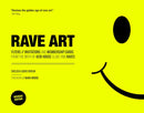 Rave Art : Flyers, invitations and membership cards-9781787394988