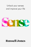 Sense : The book that uses sensory science to make you happier-9781787395510