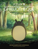 Ghibliotheque : The Unofficial Guide to the Movies of Studio Ghibli-9781787396654
