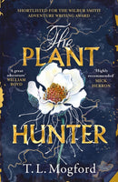 The Plant Hunter : 'A great adventure' William Boyd-9781787399389
