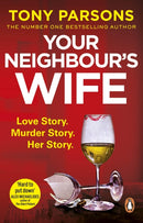 Your Neighbour's Wife : Nail-biting suspense from the