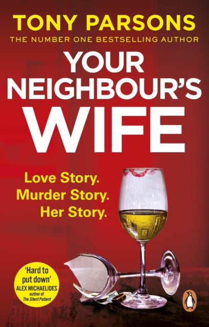 Your Neighbour's Wife : Nail-biting suspense from the