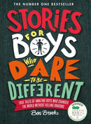 Stories for Boys Who Dare to be Different : The New York Times Bestseller-9781787471986
