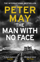 The Man With No Face : A powerful and prescient crime thriller from the author of The Lewis Trilogy-9781787472594
