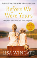 Before We Were Yours : The heartbreaking novel that has sold over one million copies-9781787473102