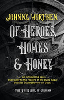 Of Heroes, Homes and Honey: Coronam Book III-9781787587984
