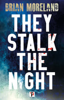 They Stalk the Night-9781787588578