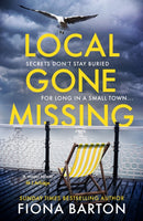 Local Gone Missing : The must-read atmospheric thriller of 2022-9781787630833