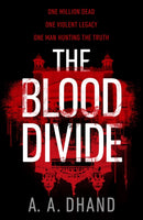 The Blood Divide : The must-read race-against-time thriller of 2021-9781787631762