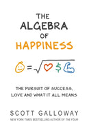 The Algebra of Happiness : The pursuit of success, love and what it all means-9781787632479