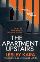 The Apartment Upstairs : The addictive and twisty new thriller from the bestselling author of The Rumour-9781787633261