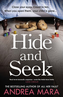 Hide and Seek : The unmissable new crime thriller from the top ten Sunday Times bestselling author of All Her Fault-9781787634510