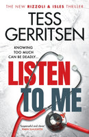 Listen To Me : The gripping new 2022 Rizzoli & Isles crime suspense thriller from the No.1 bestselling author-9781787635661