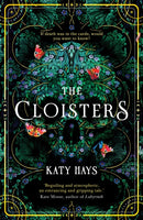 The Cloisters : The Secret History for a new generation - an instant Sunday Times bestseller-9781787636392