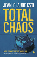 Total Chaos : Book One in the Marseilles Trilogy-9781787702073