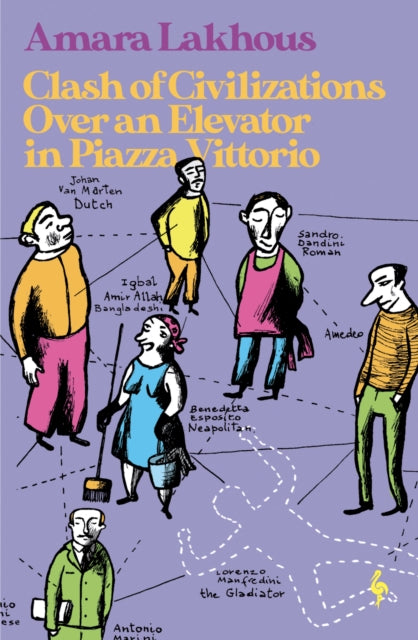 Clash of Civilisations Over an Elevator in Piazza Vittorio-9781787703841