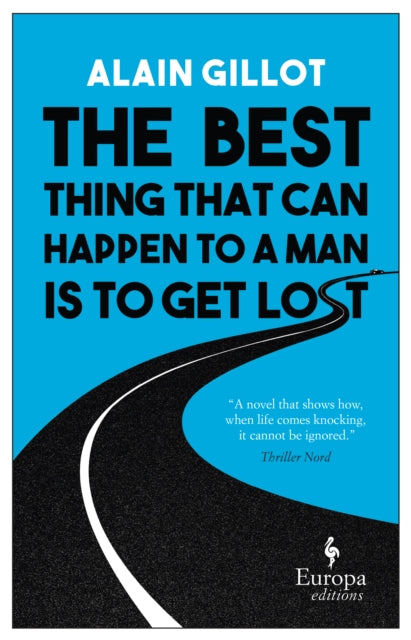 The Best Thing That Can Happen to a Man Is to Get Lost-9781787704312