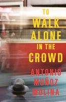 To Walk Alone in the Crowd-9781788161947