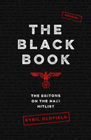 The Black Book : The Britons on the Nazi Hit List-9781788165082