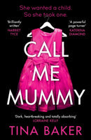 Call Me Mummy : the