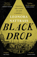Black Drop : the Sunday Times Historical Fiction Book of the Month-9781788165938