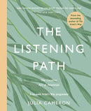 The Listening Path : The Creative Art of Attention - A Six Week Artist's Way Programme-9781788167796