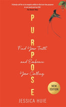 Purpose (Revised Edition) : Find Your Truth and Embrace Your Calling-9781788176668