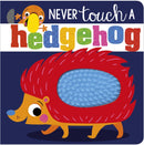 Never Touch A Hedgehog-9781788437011