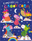 Goodnight Little Groovicorns-9781788439923